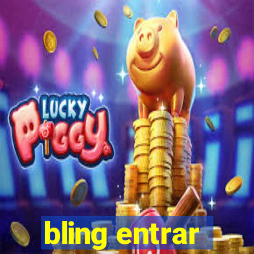 bling entrar